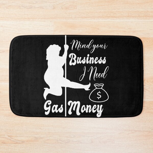 Item preview, Funny Womens Prices Mind Your Business I Need Gas Money designed and sold by Countrysmart.