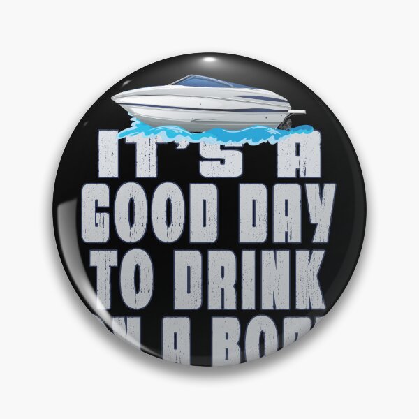 Item preview, Its A Good Day To Drink On A Boat Vintage Design designed and sold by Countrysmart.