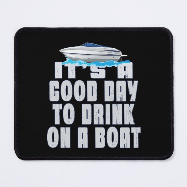 Item preview, Its A Good Day To Drink On A Boat Vintage Design designed and sold by Countrysmart.
