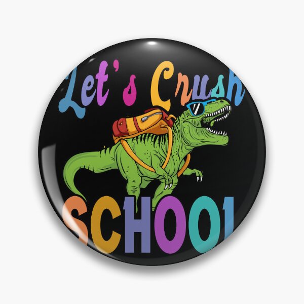 Item preview, Ready To Crush School Dinosaur Back To School First Day, Every School Day designed and sold by Countrysmart.