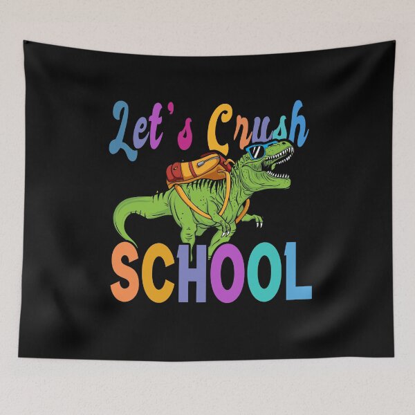 Item preview, Ready To Crush School Dinosaur Back To School First Day, Every School Day designed and sold by Countrysmart.