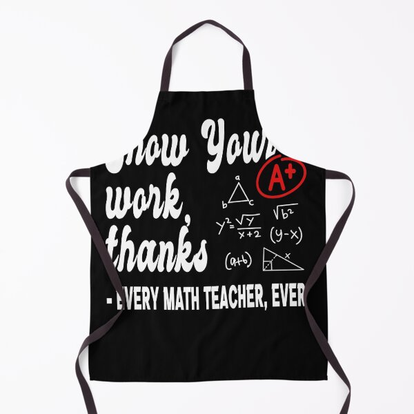 Item preview, Show Your Work, Thanks Math Teacher Classroom Teachers Day designed and sold by Countrysmart.