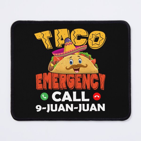 Item preview, Taco Emergency Call 9 Juan Juan Funny Cinco De Mayo Call Juan designed and sold by Countrysmart.