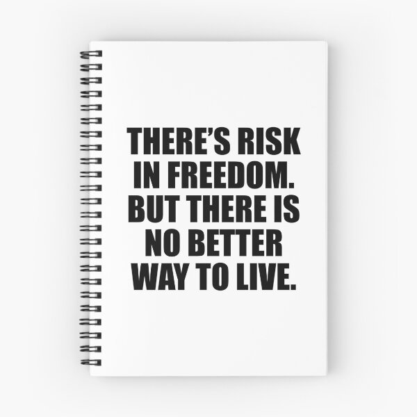 Item preview, There’s risk in freedom. But there is no better way to live designed and sold by Colorfulandfun.