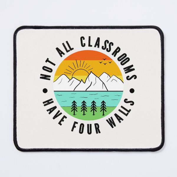 Item preview, Not all classrooms have four walls. designed and sold by tabykid.