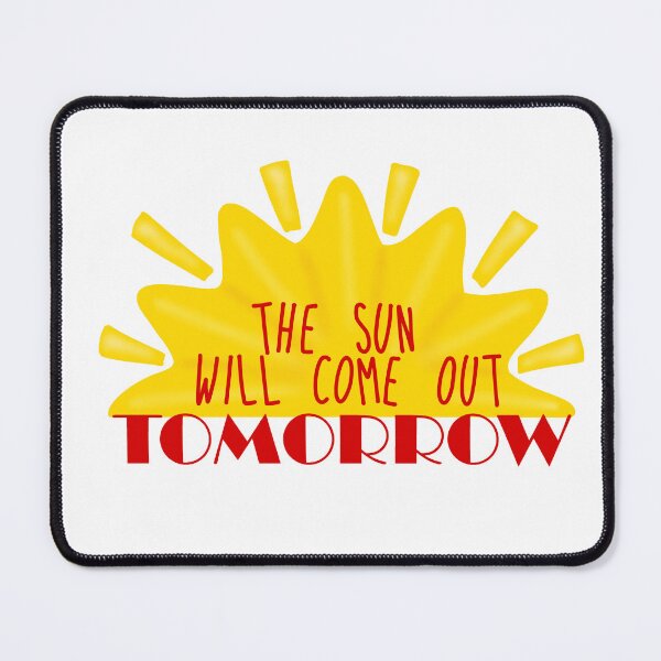 Item preview, The Sun will come out Tomorrow  designed and sold by Becky-Marie.
