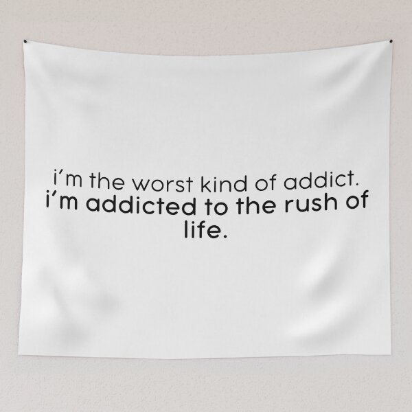 Item preview, I'm The Worst Kind of Addict designed and sold by kbynum.