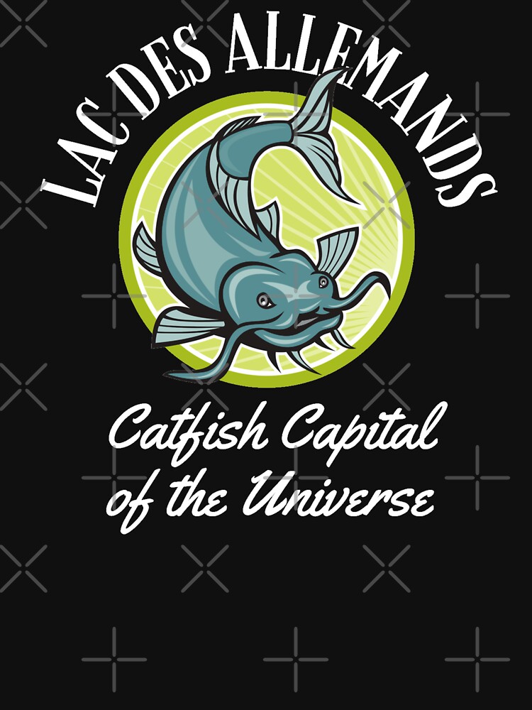"Retro Lac des Allemands Louisiana, Catfish Capital of the Universe