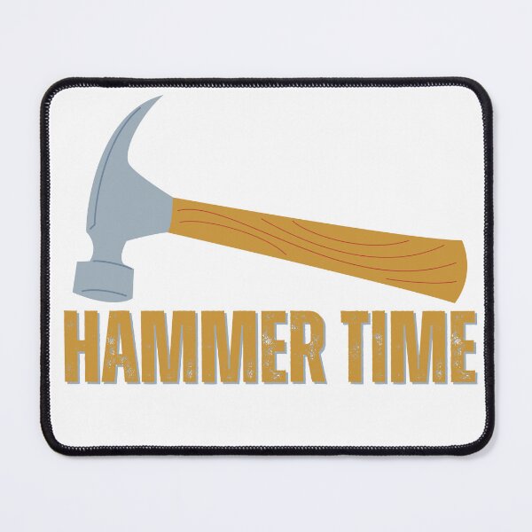 Item preview, HAMMER TIME designed and sold by WellerMerch.