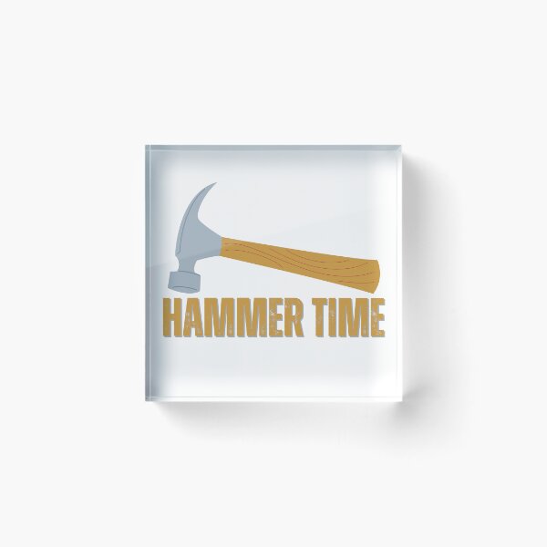 Item preview, HAMMER TIME designed and sold by WellerMerch.