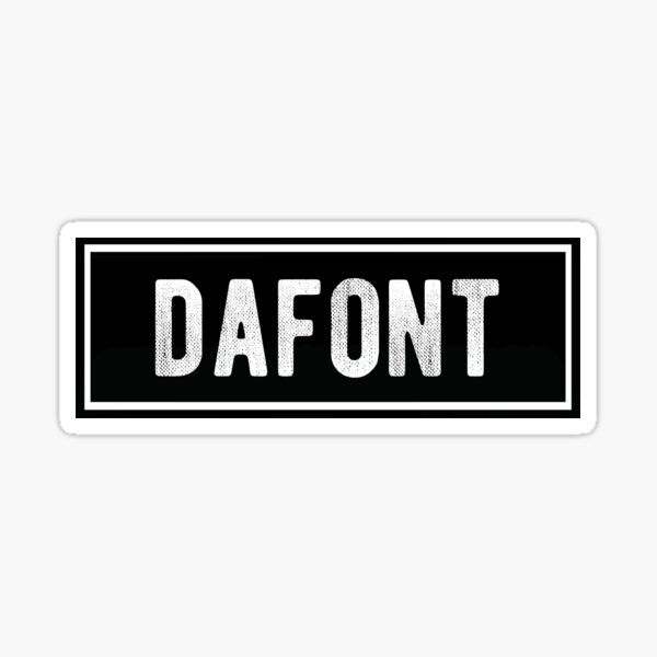 Dafont  Sticker for Sale by Haytam Laftimi