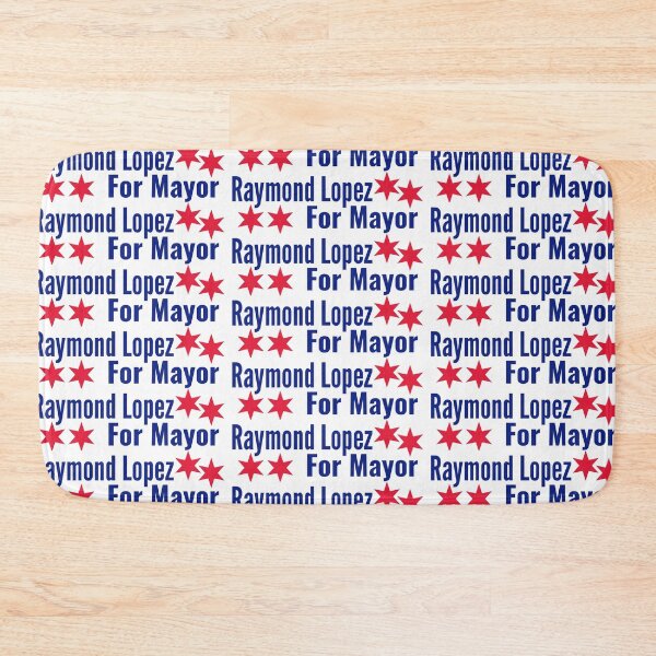 Item preview, Raymond López para alcalde de Chicago designed and sold by WigPuff.