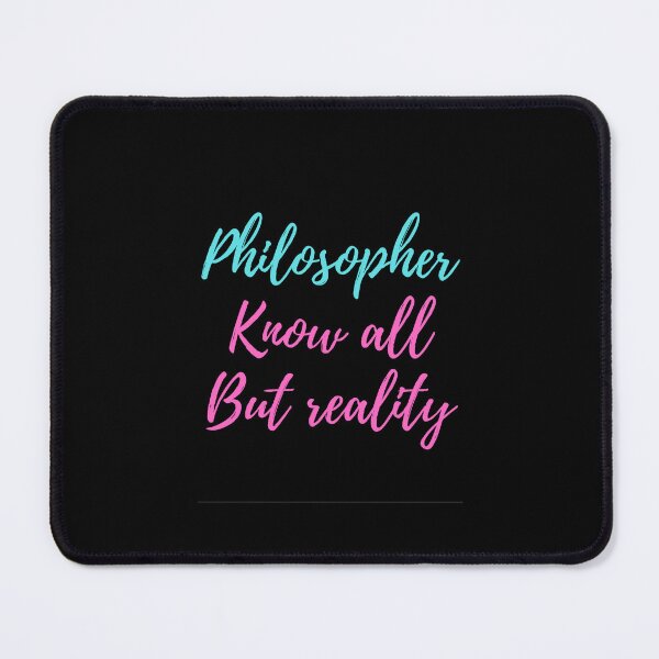 Item preview, Philosopher know all but reality designed and sold by hinteo.