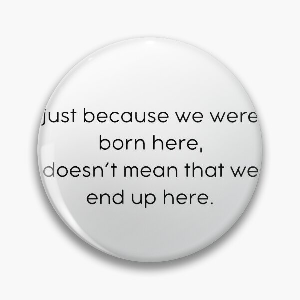Item preview, Born Here, Don't End Up Here designed and sold by kbynum.