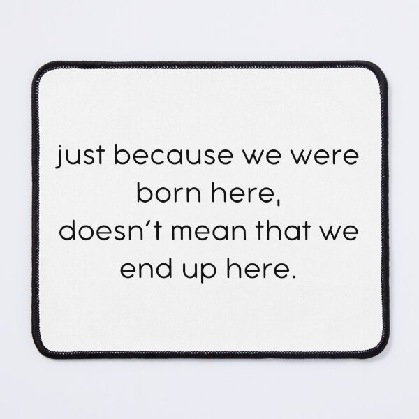 Item preview, Born Here, Don't End Up Here designed and sold by kbynum.