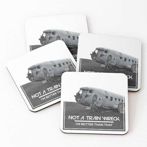 Item preview, Not A Train Wreck. I'm Better Than That. designed and sold by JoseyMiles.