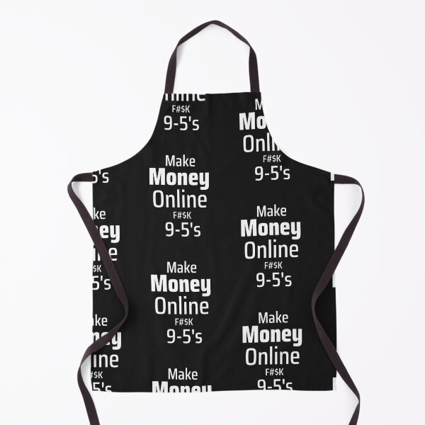 Item preview, Make Money Online F$#K 9-5's designed and sold by mkzmerch.