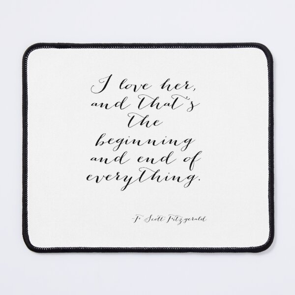 Item preview, I love her - F Scott Fitzgerald designed and sold by peggieprints.