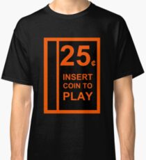 Camiseta clásica Inserte la moneda para jugar