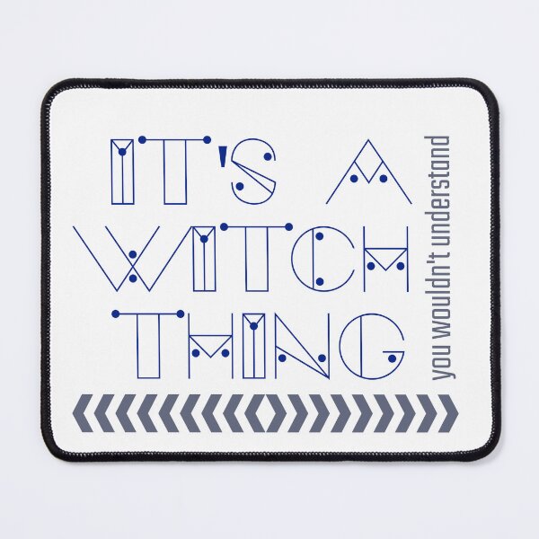Item preview, It's a Witch Thing - You Wouldn't Understand designed and sold by LovenLaughter.