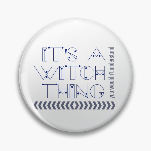 Item preview, It's a Witch Thing - You Wouldn't Understand designed and sold by LovenLaughter.