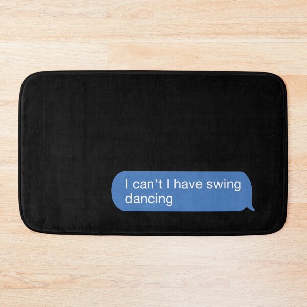 Item preview, I cant I have swing dancing designed and sold by orlumbuspirate.