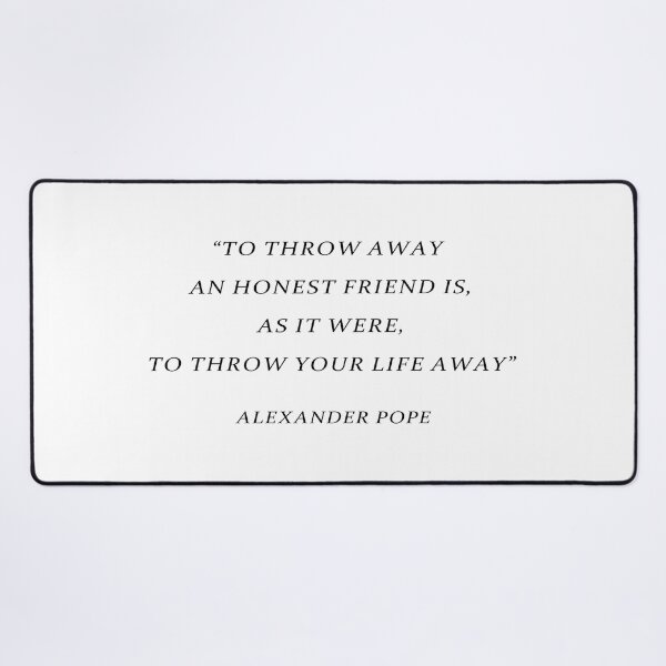 Item preview, Alexander Pope Honest Friend Quote Typography designed and sold by V0IDRACE.