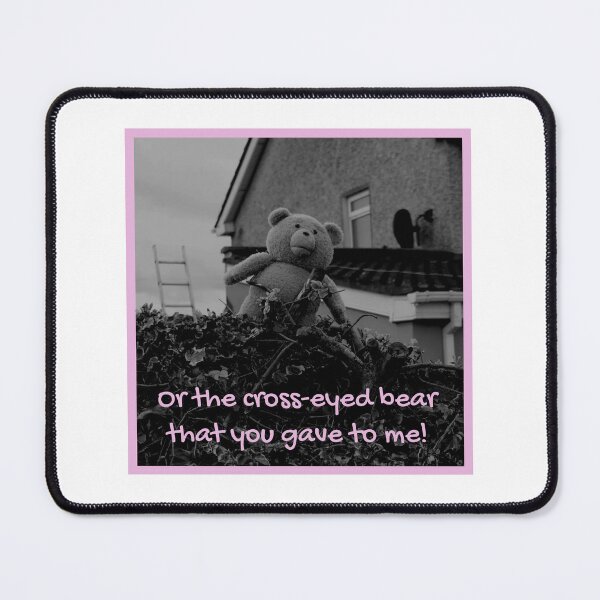 Item preview, Or The Cross-Eyed Bear That You Gave To Me designed and sold by JoseyMiles.