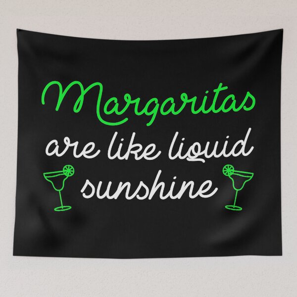 Item preview, Margaritas Are Like Liquid Sunshine designed and sold by kjanedesigns.