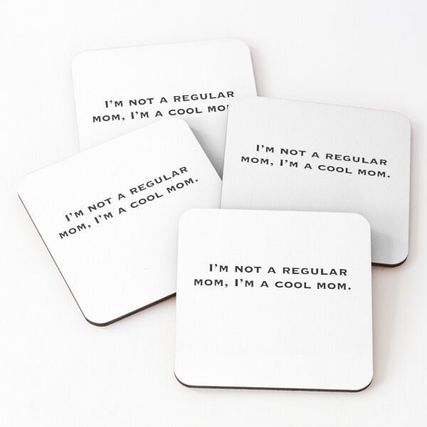 Item preview, I'm not a regular mom, I'm a cool mom. designed and sold by Jadakin.