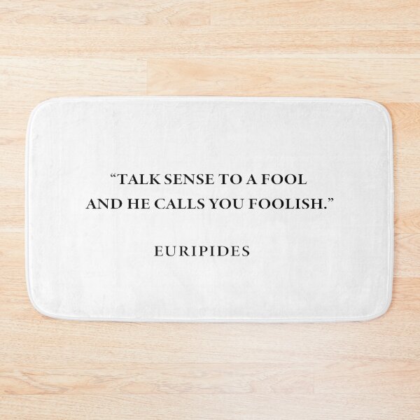 Item preview, Euripides Foolish Fool Quote Typography designed and sold by V0IDRACE.