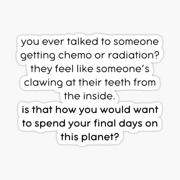 chemo-and-radiation-quote-sticker-for-sale-by-kbynum-redbubble