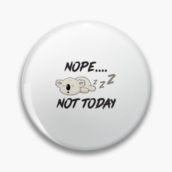Item preview, Nope... Not Today Koala designed and sold by lunacarter.