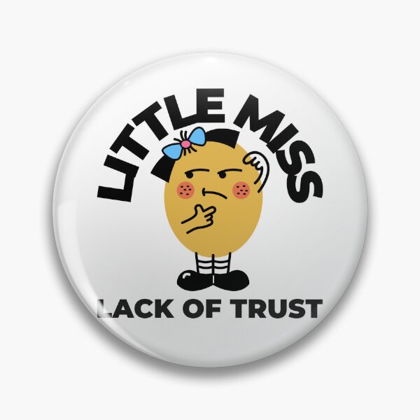Item preview, Little Miss Lack of Trust designed and sold by Daluyong.