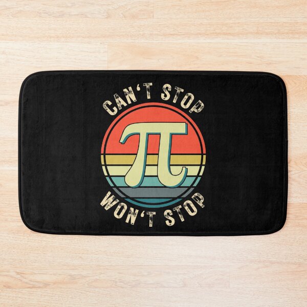 Item preview, Pi Can't Stop Won't Stop designed and sold by NoSpecialShop.