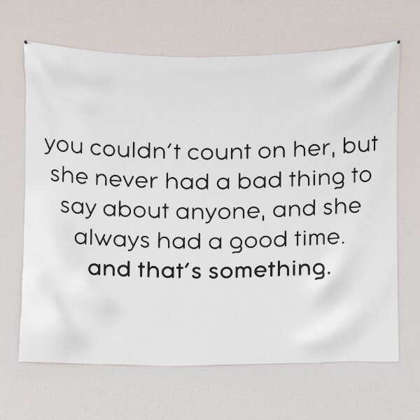 Item preview, Never Had a Bad Thing to Say designed and sold by kbynum.