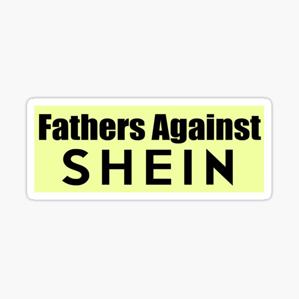 Item preview, Fathers Against Sheinn designed and sold by jamiejamie00.