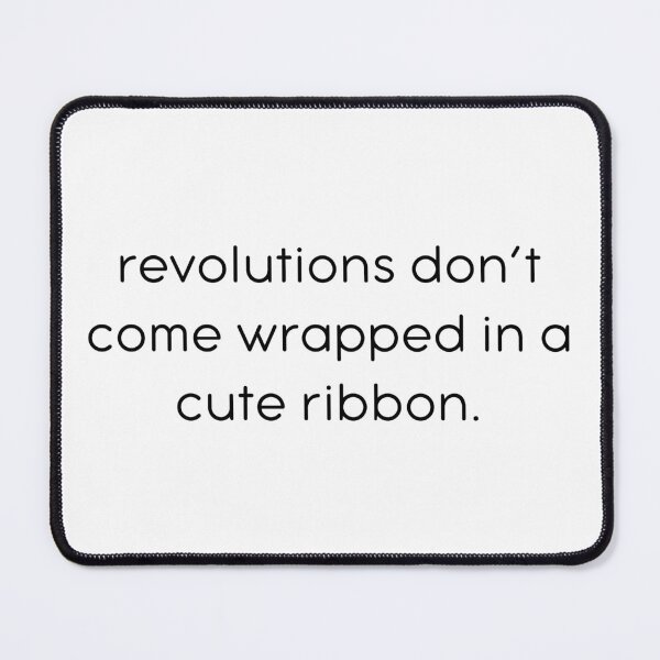 Item preview, Revolutions Don't Come Wrapped designed and sold by kbynum.