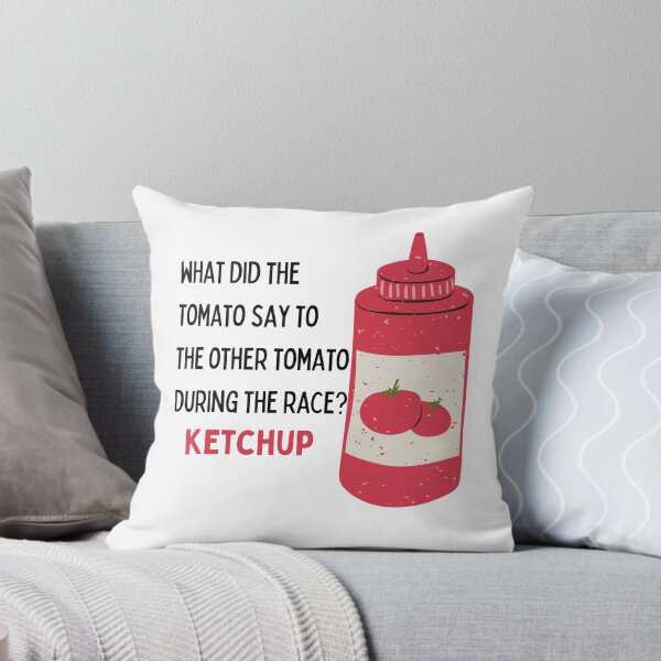 Item preview, what did the tomato say to the other tomato... dad joke designed and sold by Abbygbrown3.