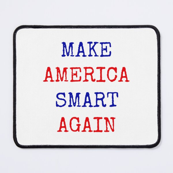 Item preview, Make America Smart Again designed and sold by Kristina Gale.