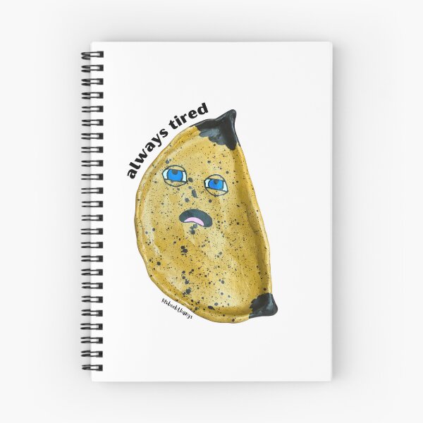 Item preview, Always Tired, Banana Dude | lilsboobthangs designed and sold by lilsboobthangs.