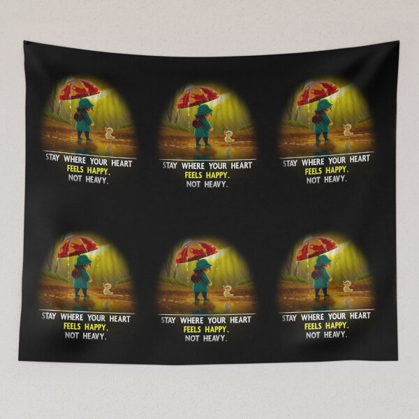 Item preview, stay where your heart feels happy not heavy designed and sold by sbrstore.