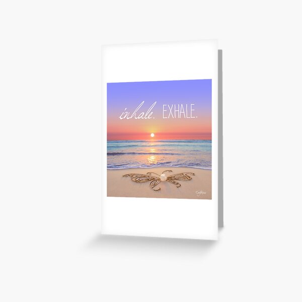 Inhale - Exhale. Greeting Card