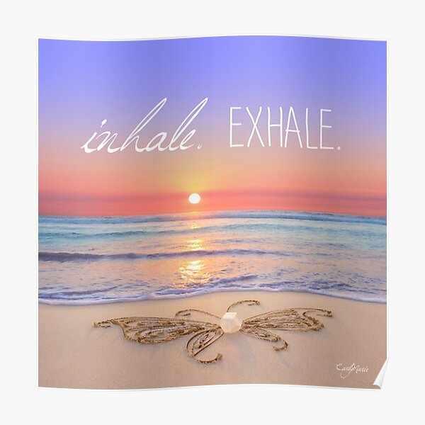 Inhale - Exhale. Poster