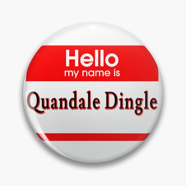 Artikelvorschau, Hallo, mein Name ist Quandale Dingle entworfen und verkauft von DNightingale.