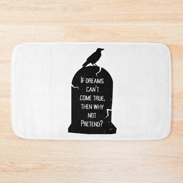 Item preview, If dream can't come true, then why not pretend? (Crow Version) designed and sold by garlicfriendsco.