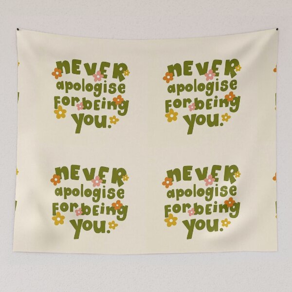 Item preview, Never Apologise for being You designed and sold by ning-lucky.