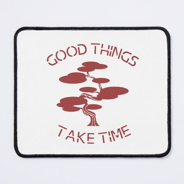 Item preview, Good Things Take Time designed and sold by MaiStudio.