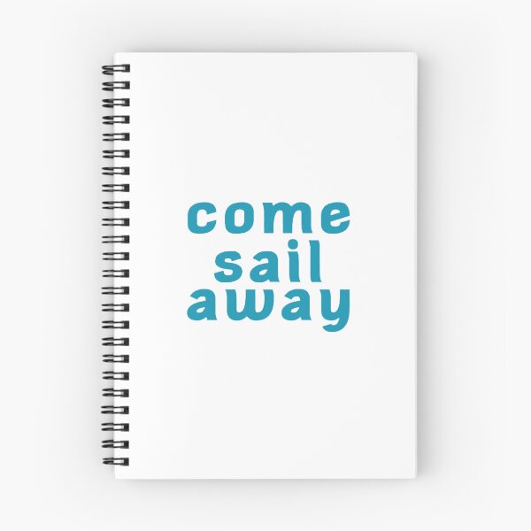 Item preview, Come sail away designed and sold by brittonritchie.