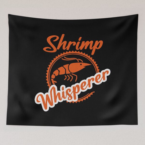Item preview, Shrimp Whisperer designed and sold by Kunal Smart.